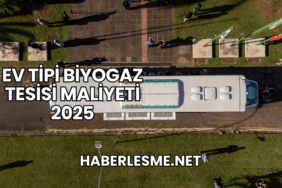 Ev Tipi Biyogaz Tesisi Maliyeti 2025