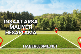 İnşaat Arsa Maliyeti Hesaplama