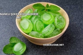 Naneli Şeker Kilo Aldırır mı?