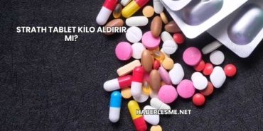 Strath Tablet Kilo Aldırır mı?
